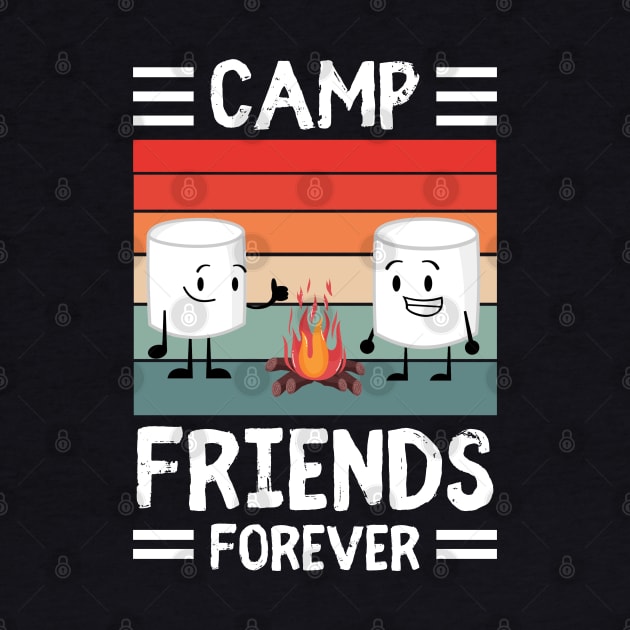 Camp Friends Forever Funny Roasted S'mores by JustBeSatisfied